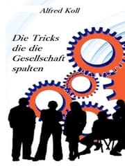 Cover von Die Tricks, die die Gesellschaft spalten
