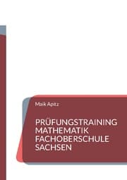 Cover von Prüfungstraining Mathematik Fachoberschule Sachsen