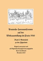 Cover von Deutsche Heeresuniformen auf der Weltausstellung in Paris 1900