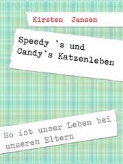 Cover von Speedy 's und Candy's Katzenleben