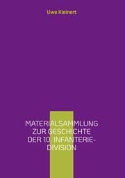 Cover von Materialsammlung zur Geschichte der 10. Infanterie-Division