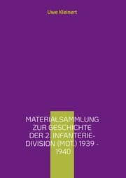 Cover von Materialsammlung zur Geschichte der 2. Infanterie-Division (mot.) 1939 - 1940
