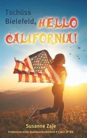 Cover von Tschüss Bielefeld, Hello California!