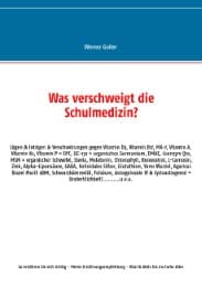 Cover von Was verschweigt die Schulmedizin?