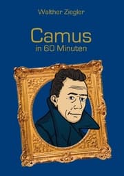 Cover von Camus in 60 Minuten