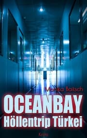 Cover von Oceanbay - Höllentrip Türkei