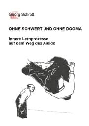Cover von Ohne Schwert und ohne Dogma