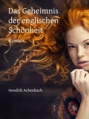 Cover von Das Geheimnis der englischen Schönheit