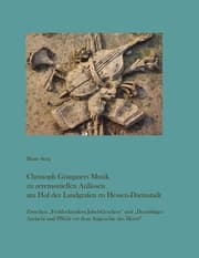 Cover von Christoph Graupners Musik zu zeremoniellen Anlässen am Hof der Landgrafen zu Hessen-Darmstadt