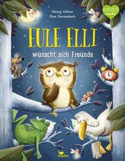 Cover von Eule Elli wünscht sich Freunde