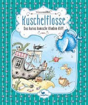 Cover von Kuschelflosse - Das kurios komische Klimbim-Kliff
