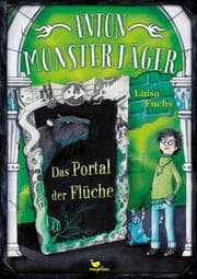 Cover von Anton Monsterjäger - Das Portal der Flüche