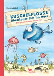 Cover von Kuschelflosse - Abenteuer tief im Meer - Das geheimnisvolle Zauber-Riff