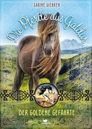 Cover von Die Pferde aus Galdur 1/1 - Der goldene Gefährte