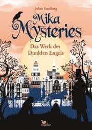 Cover von Mika Mysteries - Das Werk des Dunklen Engels