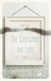 Cover von Die Quersumme von Liebe