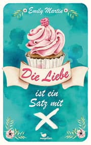 Cover von Die Liebe ist ein Satz mit X