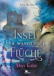 Cover von Insel der wandernden Flüche - Skys Gabe