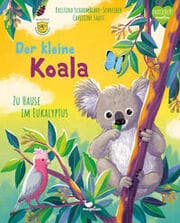 Cover von Der kleine Koala - Zu Hause im Eukalyptus
