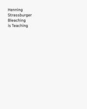 Cover von Henning Strassburger - Bleaching is Teaching