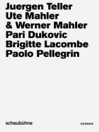 Cover von Foto-Kampagnen der Schaubühne Berlin von 2013 bis 2018