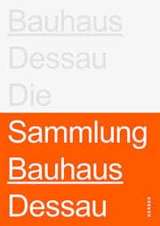 Cover von Bauhaus Dessau: Die Sammlung