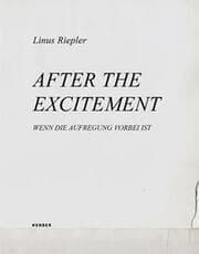 Cover von Linus Riepler - After the Excitement/Wenn die Aufregung vorbei ist