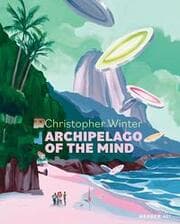 Cover von Christopher Winter - ARCHIPELAGO OF THE MIND