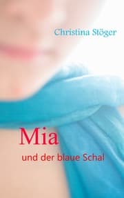 Cover von Mia und der blaue Schal