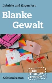 Cover von Die Taunus-Ermittler, Band 5 - Blanke Gewalt