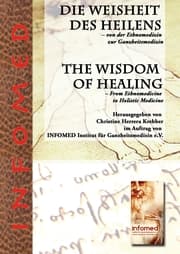 Cover von Die Weisheit des Heilens - Von der Ethnomedizin zur Ganzheitsmedizin