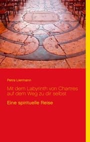 Cover von Mit dem Labyrinth von Chartres auf dem Weg zu dir selbst