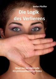 Cover von Die Logik des Verlierens
