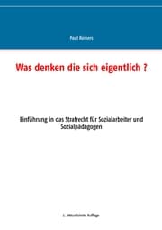 Cover von Was denken die sich eigentlich ?