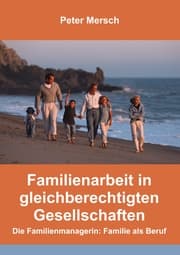 Cover von Familienarbeit in gleichberechtigten Gesellschaften