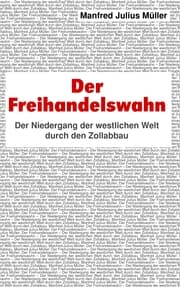 Cover von Der Freihandelswahn