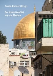 Cover von Der Nahostkonflikt und die Medien