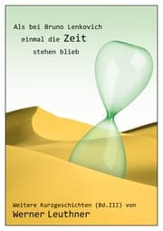 Cover von Als bei Bruno Lenkovich einmal die Zeit stehenblieb
