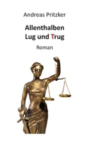 Cover von Allenthalben Lug und Trug