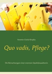 Cover von Quo vadis, Pflege?