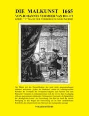 Cover von Die Malkunst 1665 von Johannes Vermeer van Delft - Gedeutet nach der verborgenen Geometrie