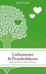 Cover von Liebesnester und Paradiesbäume