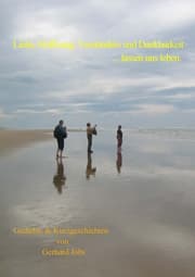 Cover von Liebe, Hoffnung, Verständnis und Dankbarkeit ... lassen uns leben.