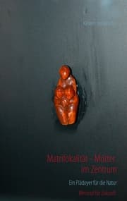 Cover von Matrifokalität - Mütter im Zentrum