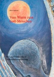 Cover von Vom Wurm zum Gott-Menschen