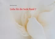 Cover von Liebe für die Seele Band 2