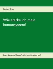 Cover von Wie stärke ich mein Immunsystem?
