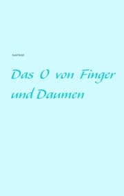 Cover von Das O von Finger und Daumen