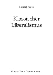 Cover von Klassischer Liberalismus