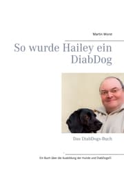 Cover von So wurde Hailey ein DiabDog